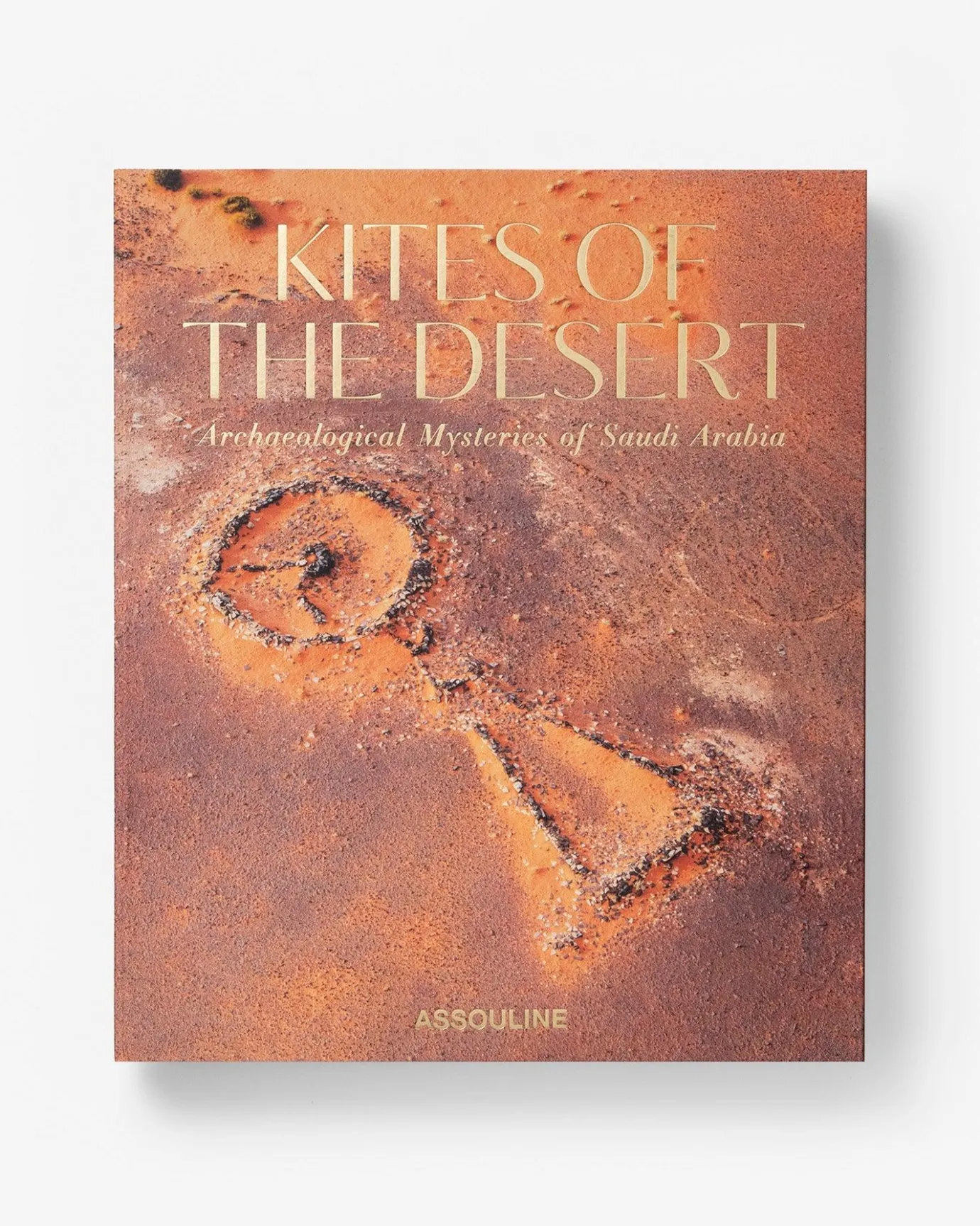 Assouline Voyage<Cerfs-Volants Du Desert : Mysteres Archeologiques De L'Arabie Saoudite
